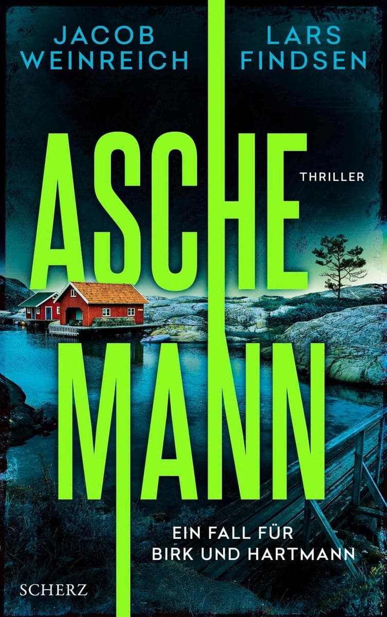 Aschemann: Ein Fall für Birk und Hartmann | Der Insider-Thriller vom früheren Chef des dänischen Geheimdienstes - über die grüne Wende und ihre blutigen Spuren