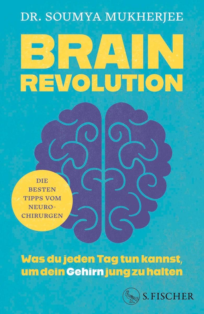 Brain Revolution: Was du jeden Tag tun kannst, um dein Gehirn jung zu halten | Die neuesten Tipps vom erfahrenen Neurochirurgen