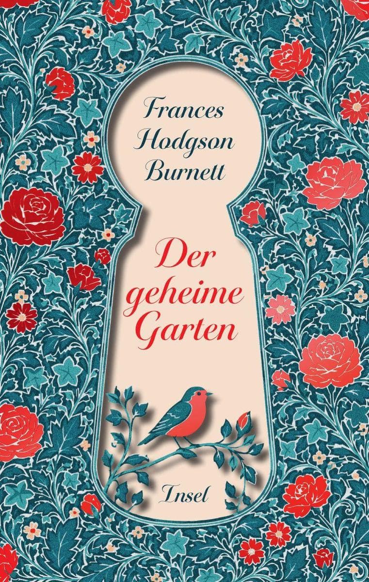 Der geheime Garten: Hochwertige Schmuckausgabe mit Farbschnitt | Ein verwunschener Garten, der drei einsame Kinder verändert
