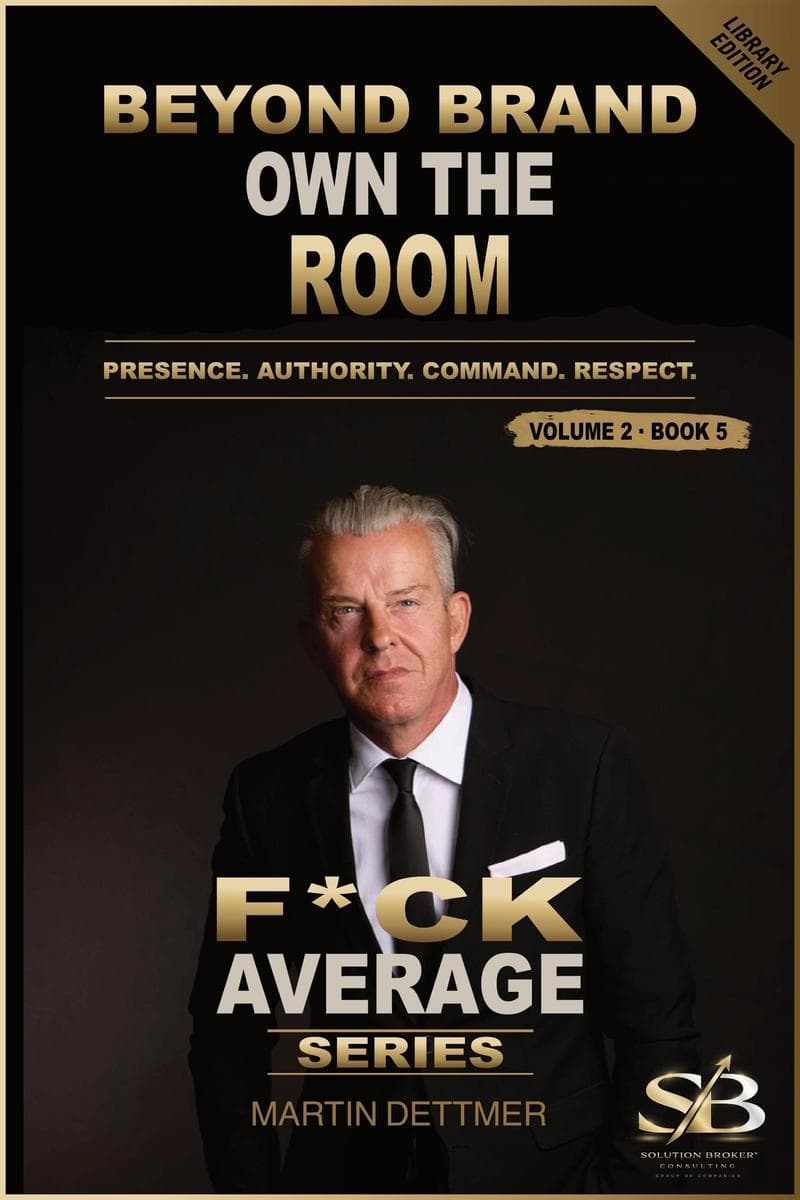 Beyond Brand Own the Room: F*ck Average Series Library Edition Volume 2 Beyond Brand, #5