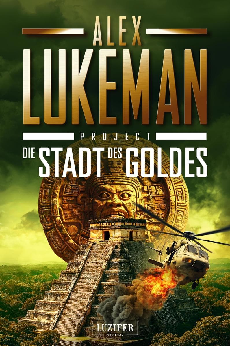 STADT DES GOLDES (Project 22): Abenteuerthriller · Inka-Schatz · Amazonas-Expedition · Paititi