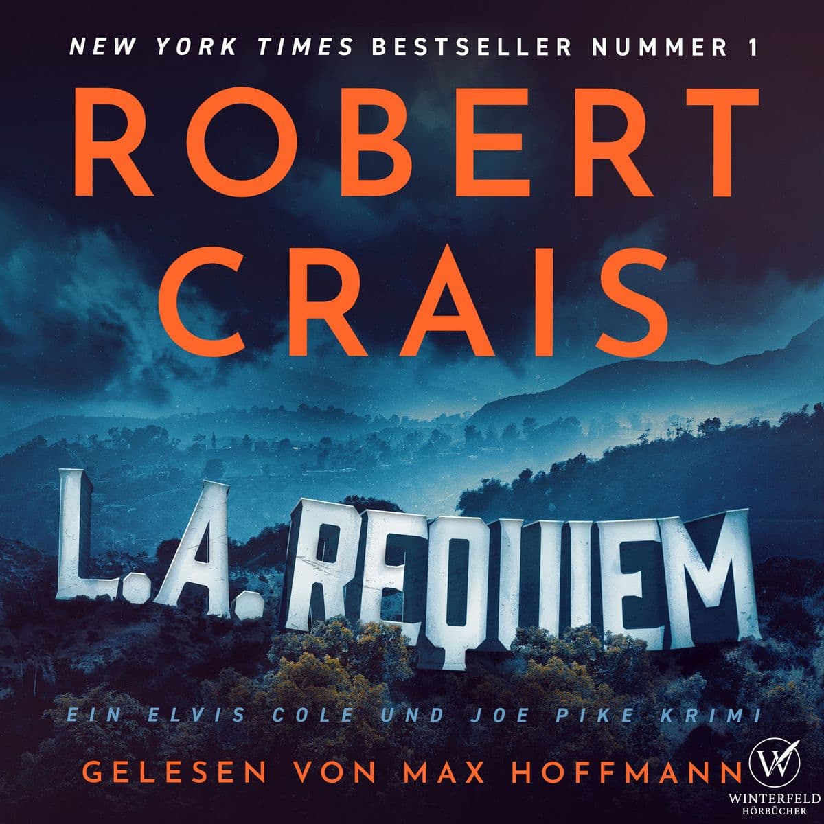 L.A Requiem - Der größte Detektiv aller Zeiten ist zurück!: New York Times Bestseller Nummer 1