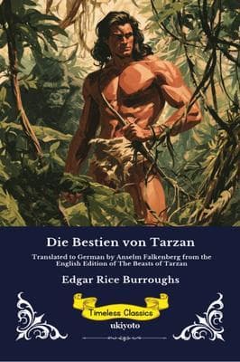 Die Bestien von Tarzan | German Edition of The Beasts of Tarzan