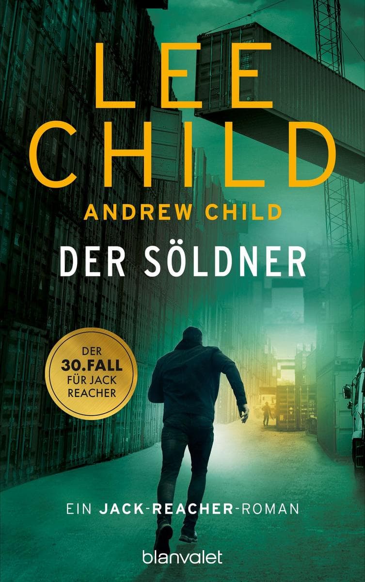 Der Söldner: Ein Jack-Reacher-Roman - 30 Jahre Jack Reacher - 30 Fälle für den kompromisslosesten Helden der Action-Literatur!