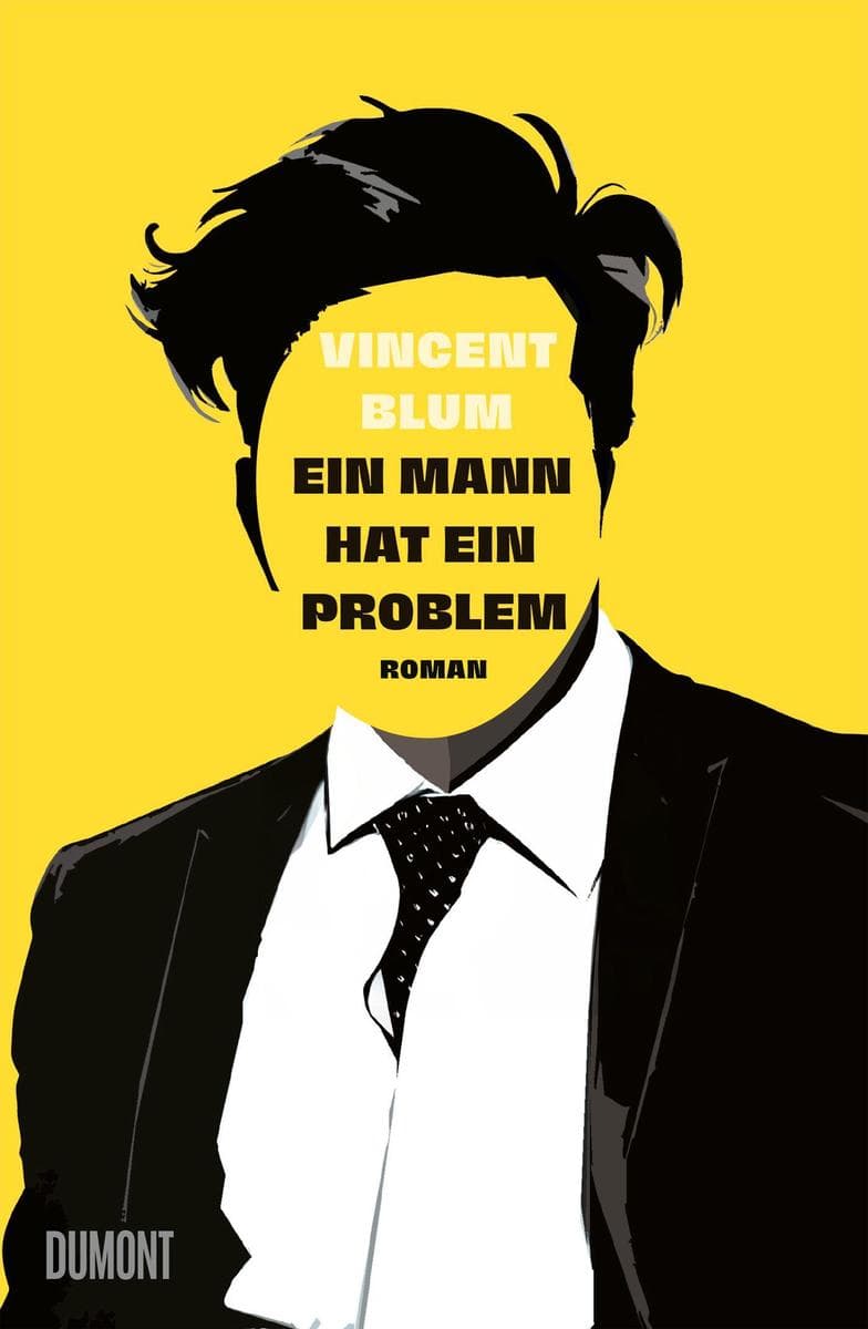 Ein Mann hat ein Problem: Roman