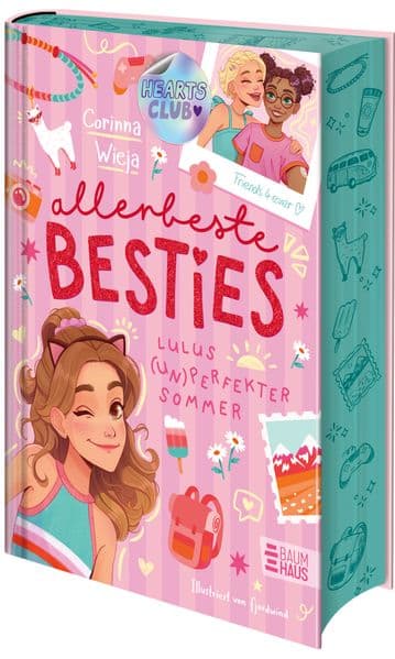 Allerbeste Besties - Lulus (un)perfekter Sommer: Hearts Club - Beste Freundinnen, die erste Liebe und jede Menge Chaos; mit Listen, Chats & Co. | ab 11 Jahren