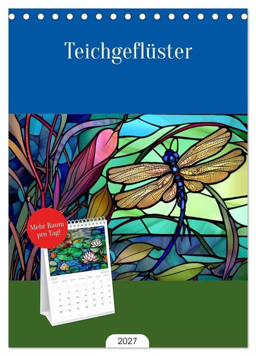 Tischplaner 2027 - Teichgeflüster (A5 Tischkalender zum Aufstellen) CALVENDO: Tiere am Teich in farbigem Glas