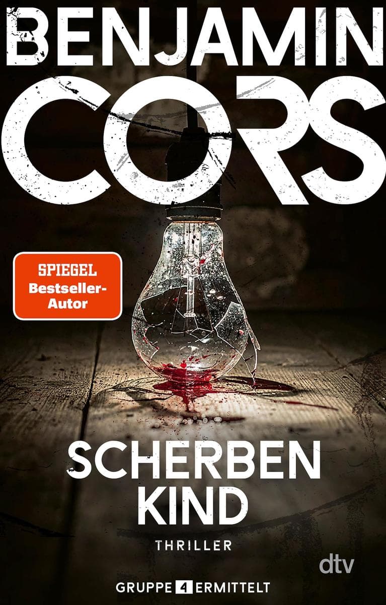 Scherbenkind: Thriller | Der vierte düstere Psychothriller des Bestsellerautors: Die Gruppe 4 folgt der blutigen Spur eines Serienkillers in einem Cold Case