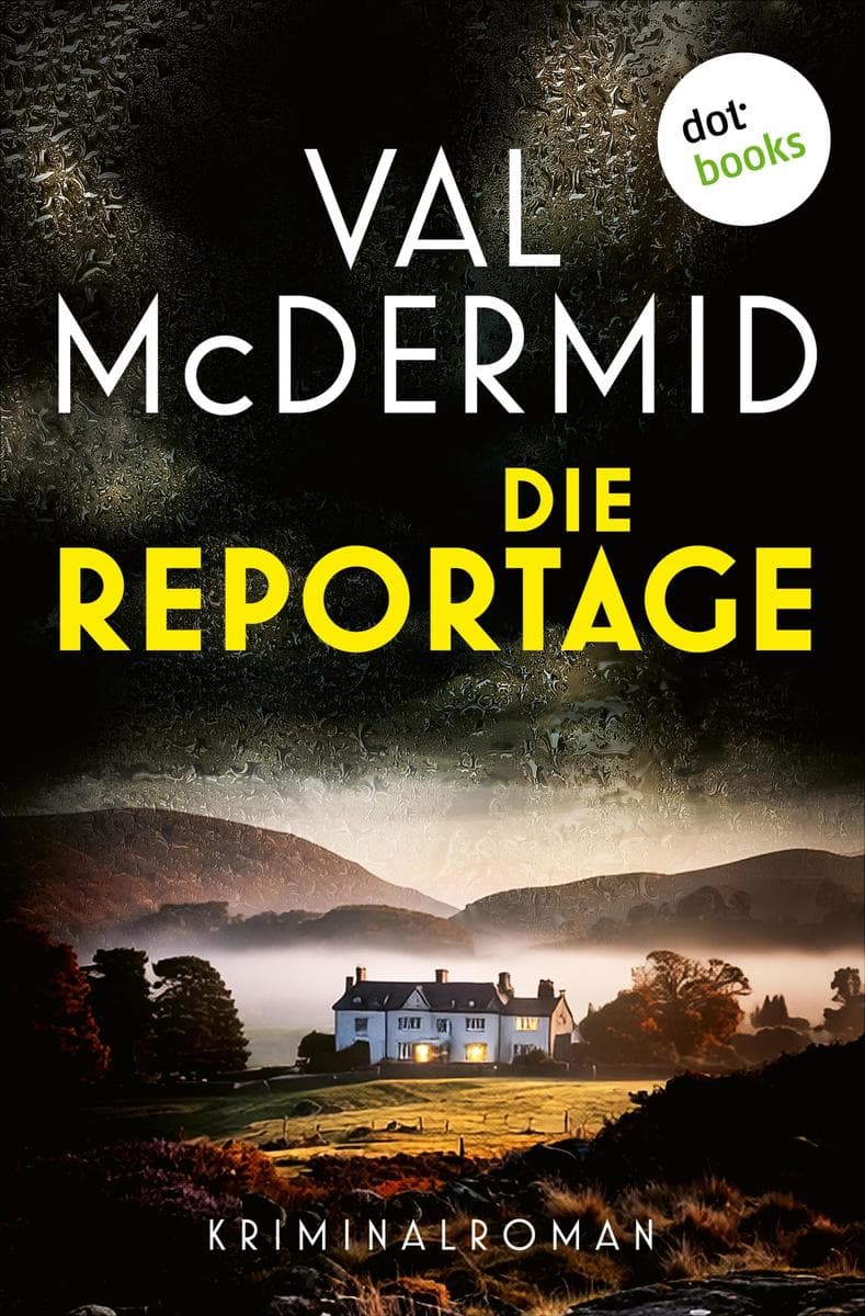 Die Reportage: Kriminalroman