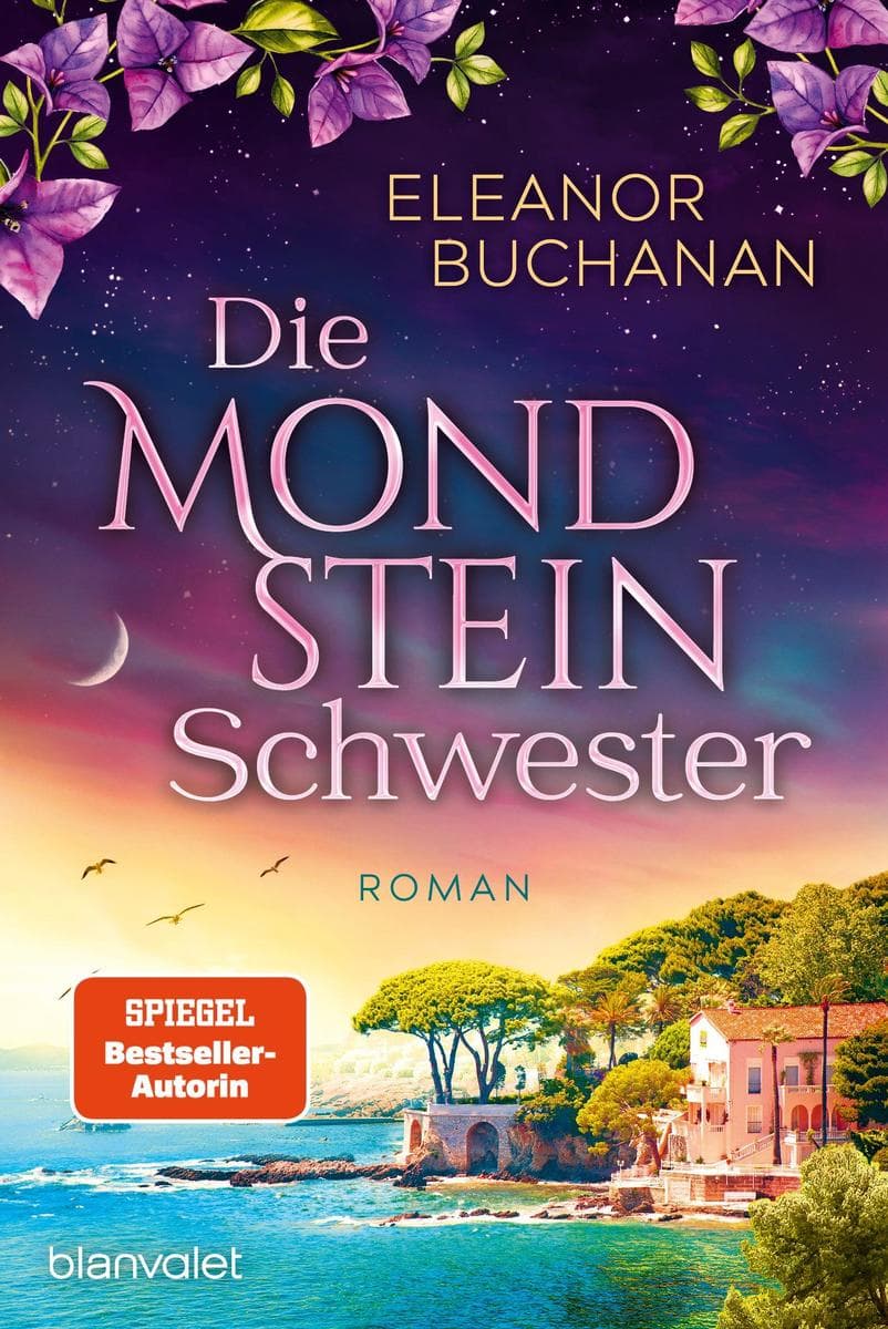 Die Mondstein-Schwester: Roman - 'Eine mitreißende Saga, die das Herz berührt!' Soraya Lane