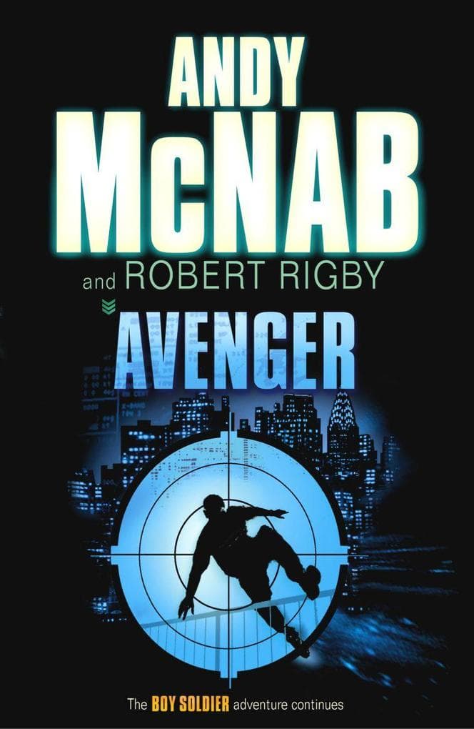 Avenger. Andy McNab and Robert Rigby