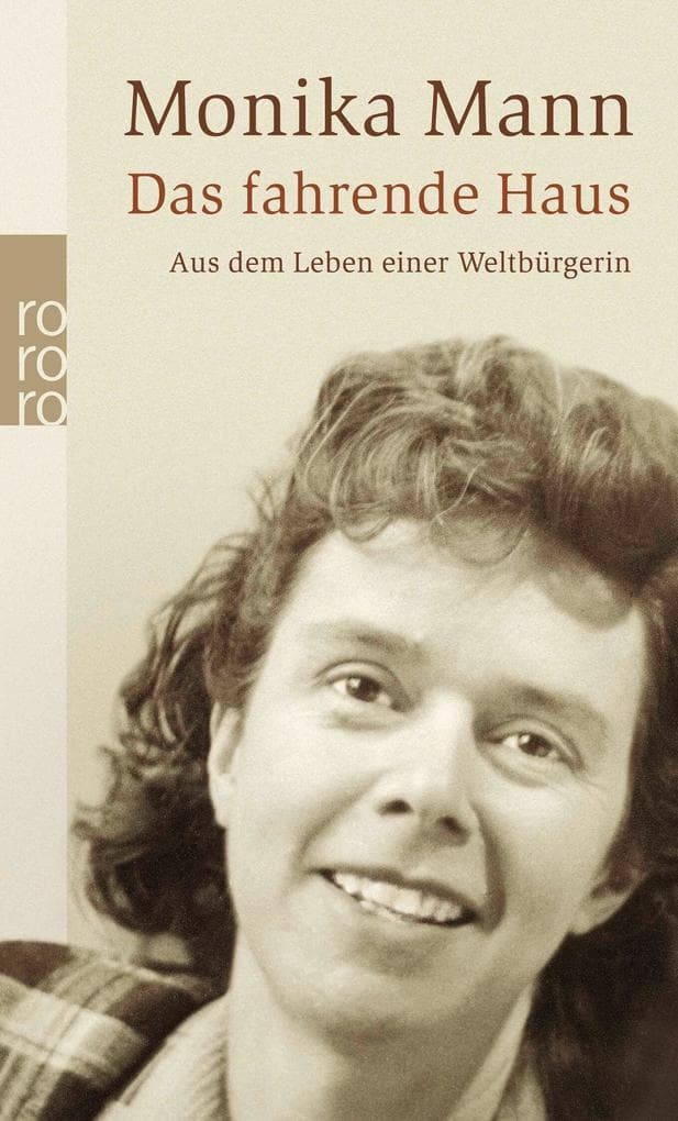 Das fahrende Haus: Aus dem Leben einer Weltbürgerin