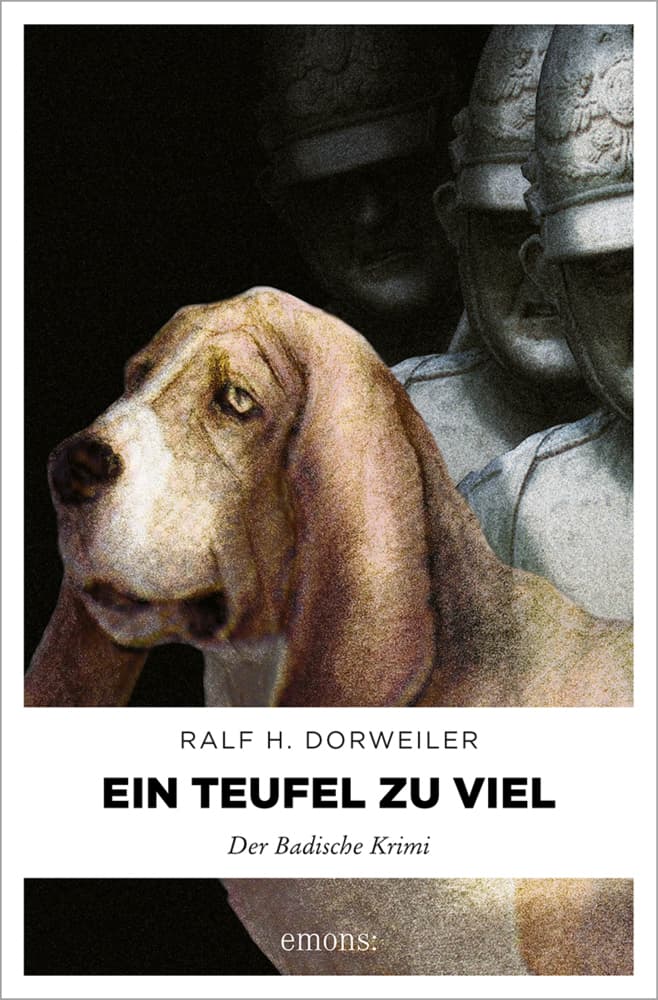 Ein Teufel zuviel: Der Badische Krimi