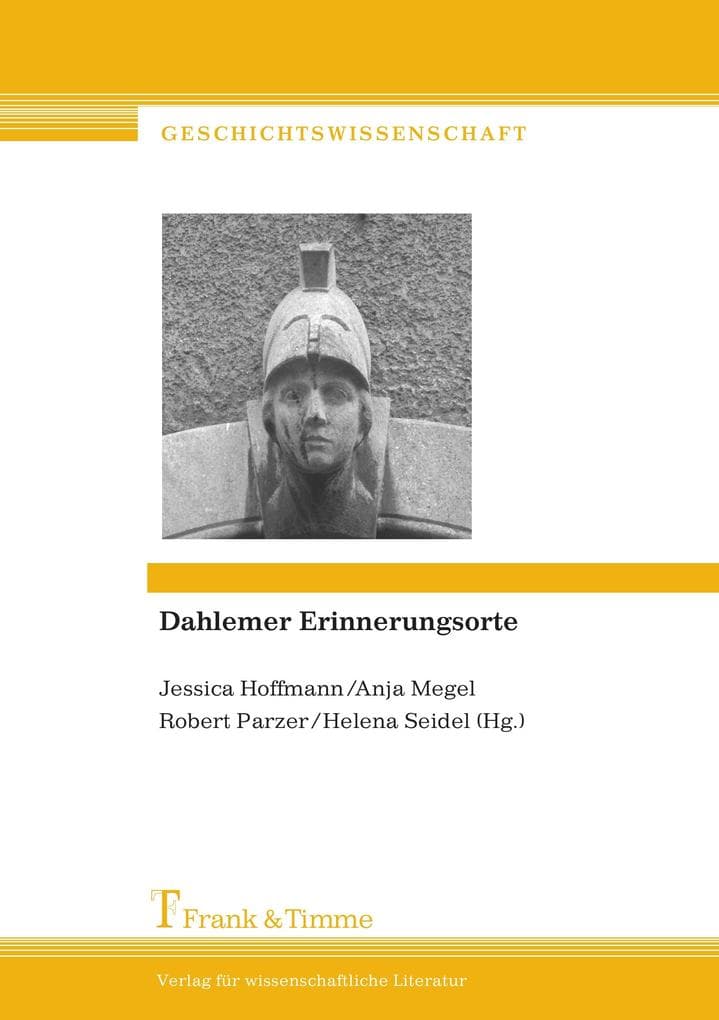 Dahlemer Erinnerungsorte: Mit einem Nachwort von Wolfgang Wippermann