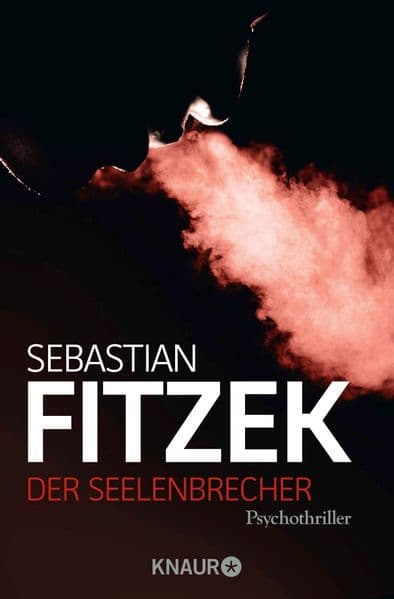 Der Seelenbrecher: Psychothriller | Psychologisch wie Die Therapie, klaustrophobisch wie Amokspiel, ausgefuchst wie Das Kind - Fitzek zieht alle Register seines Könnens | SPIEGEL-Bestseller