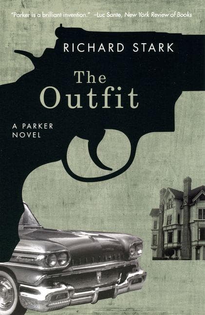 The Outfit - A Parker Novel: A Parker Novel
