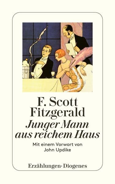 Junger Mann aus reichem Haus: Mit einem Vorwort von John Updike