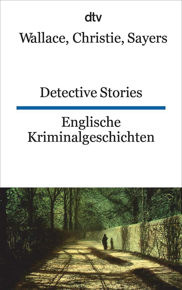 Englische Kriminalgeschichten / Detective Stories: dtv zweisprachig für Könner - Englisch. Texte für Könner