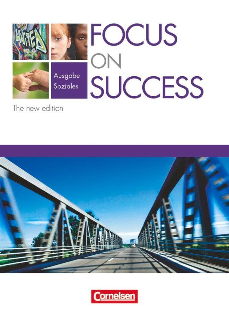 Focus on Success - The new edition - Soziales - B1/B2: Schulbuch