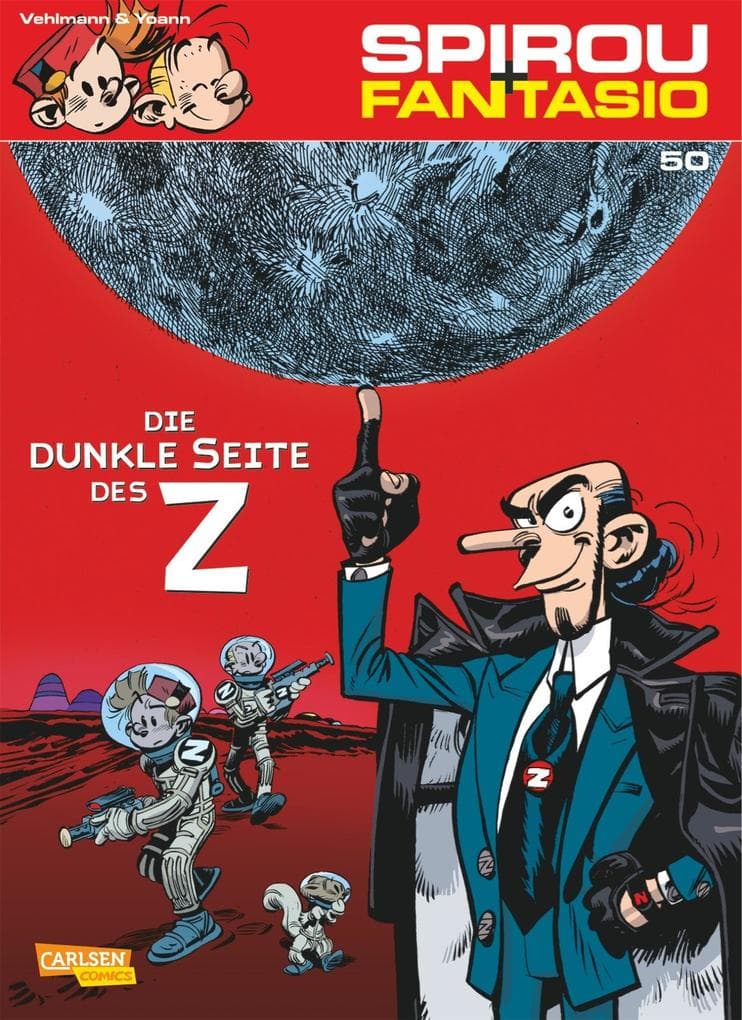 Spirou & Fantasio 50: Die dunkle Seite des Z: Spannende Abenteuer für Mädchen und Jungen ab 8