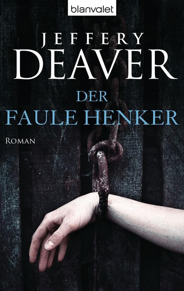 Der faule Henker: Ein Lincoln-Rhyme-Thriller