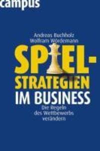Spielstrategien im Business: Die Regeln des Wettbewerbs verändern