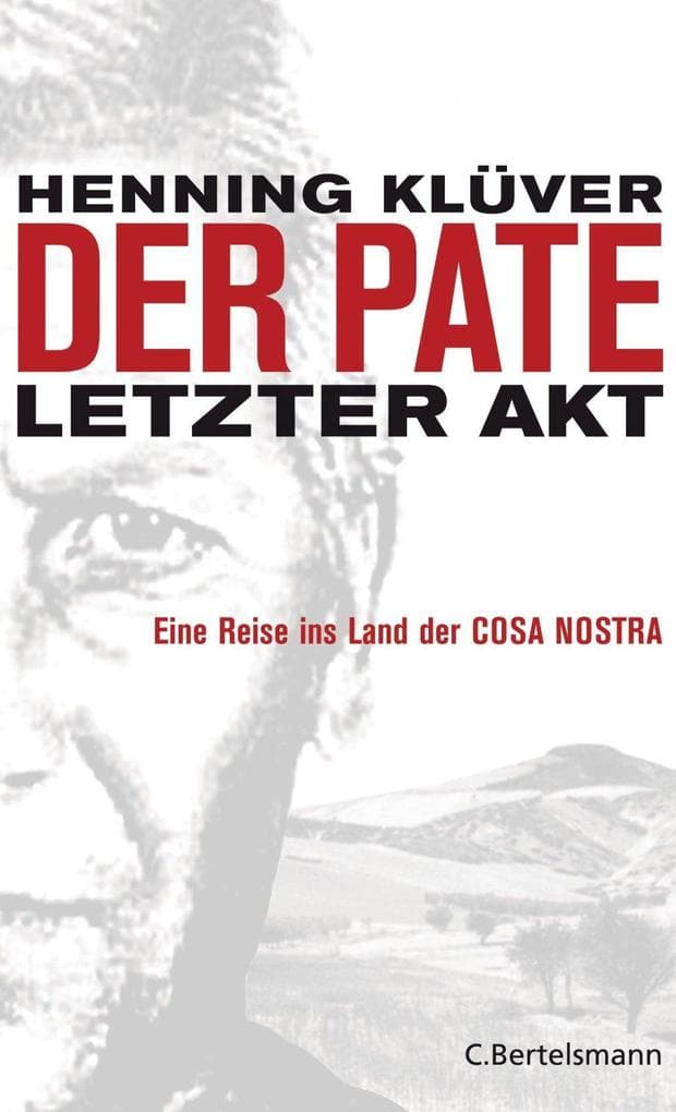 Der Pate - letzter Akt: Eine Reise ins Land der Cosa Nostra -