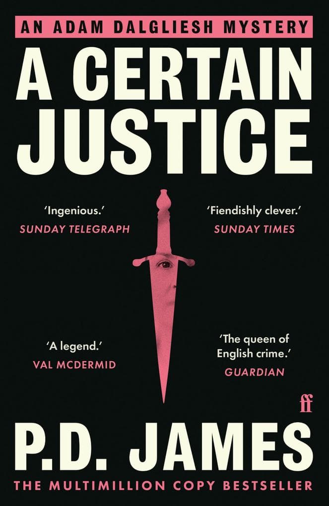 A Certain Justice: The classic locked-room murder mystery from the 'Queen of English crime' (Guardian)