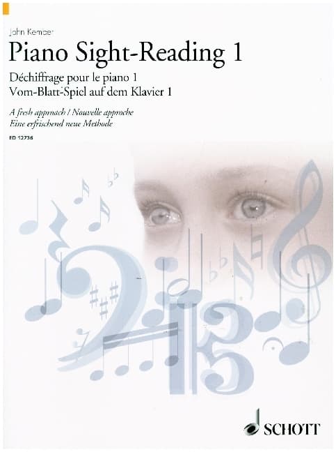 Piano Sight-Reading 1/Dechiffrage Pour Le Piano 1/Vom-Blatt-Spiel Auf Dem Klavier 1: A Fresh Approach/Nouvelle Approche/Eine Erfrischend Neue Methode