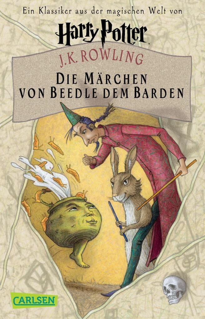 Die Märchen von Beedle dem Barden: Ein Klassiker aus der Zaubererwelt von Harry Potter