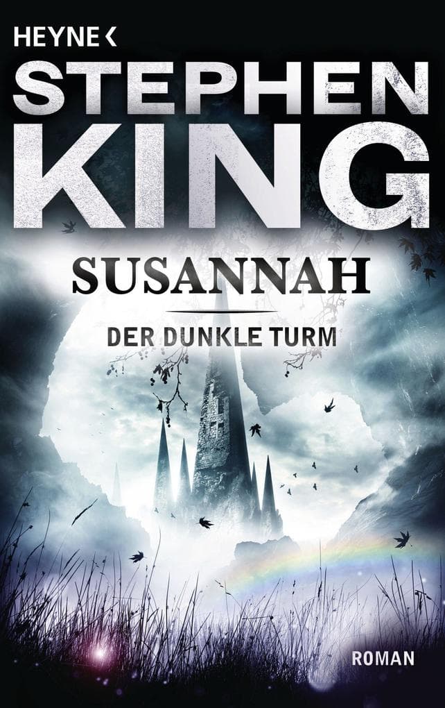Der dunkle Turm 6. Susannah: Roman