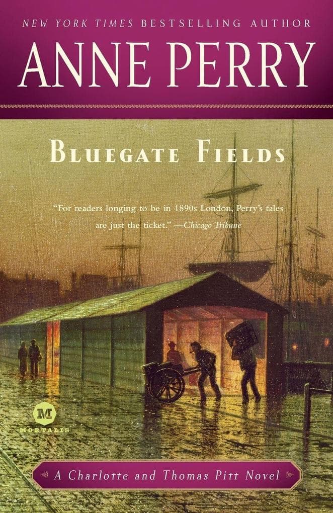 Bluegate Fields: A Charlotte and Thomas Pitt Novel