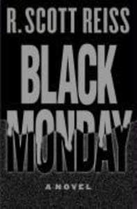 Black Monday: A Novel