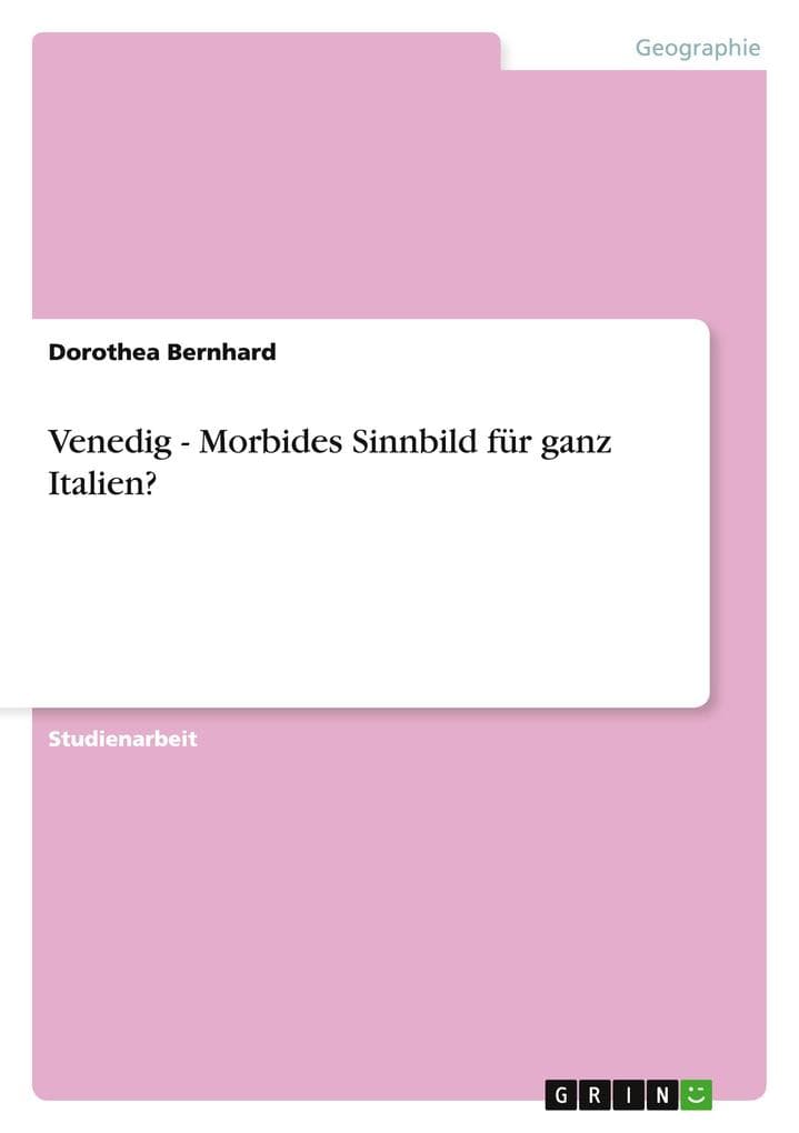 Venedig - Morbides Sinnbild für ganz Italien?