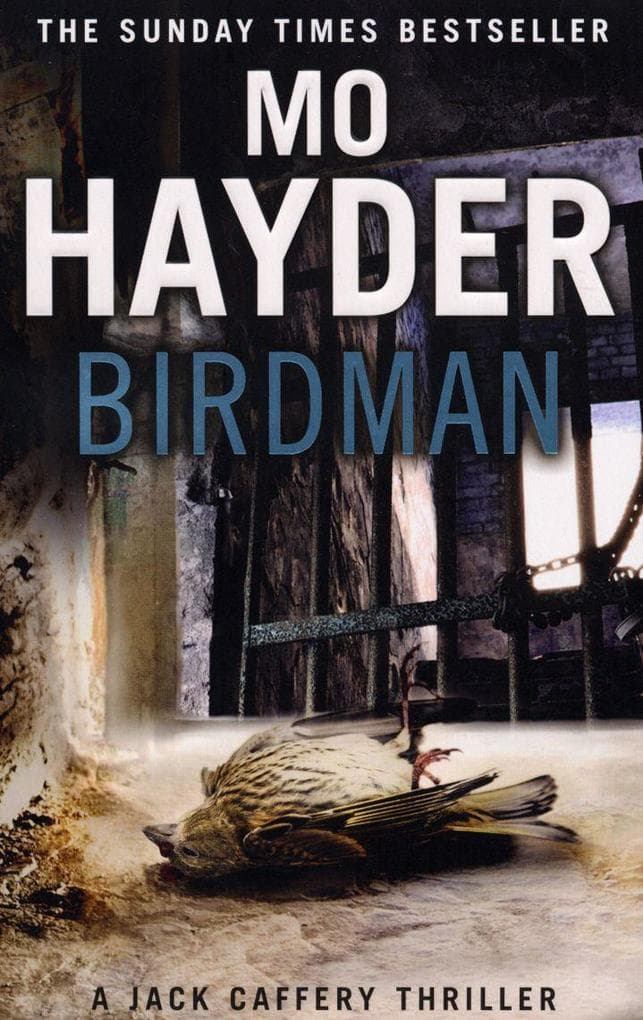Birdman: Featuring Jack Caffrey, star of BBC's Wolf series. A tense and terrifying thriller from the bestselling author