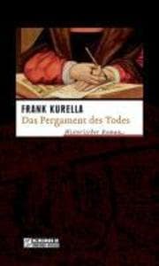 Das Pergament des Todes: Historischer Roman