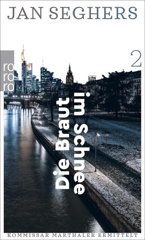 Die Braut im Schnee: Frankfurt-Krimi