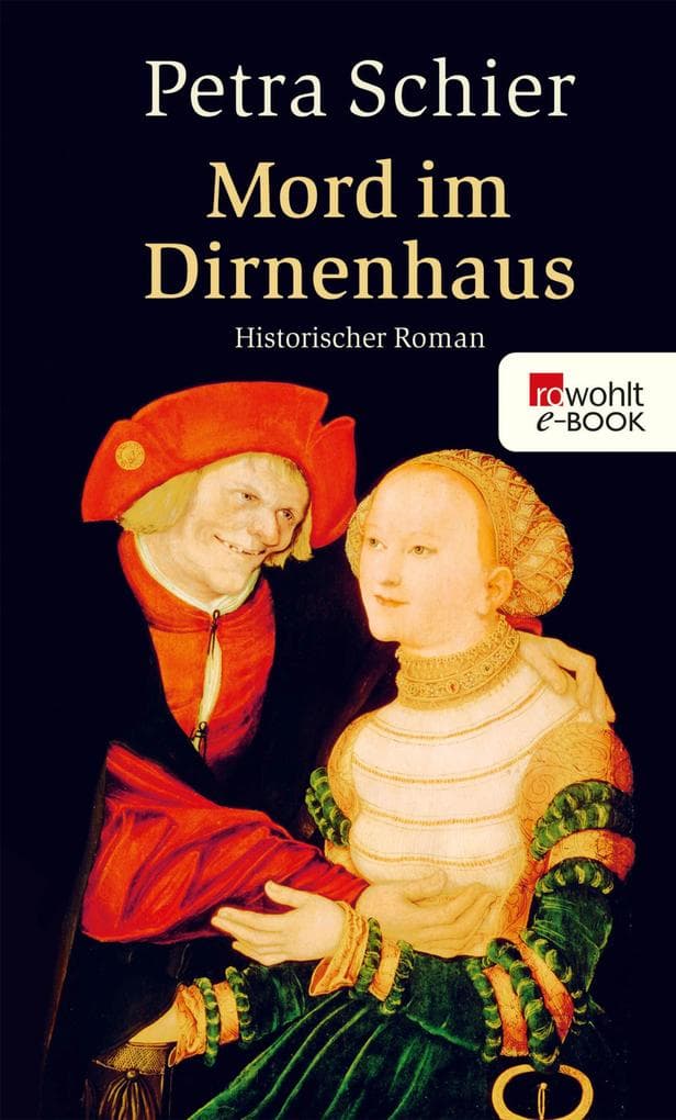 Mord im Dirnenhaus: Ein Mittelalter-Krimi mit einer eigenwilligen Ermittlerin.