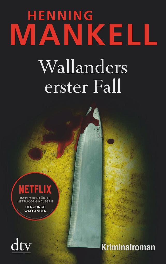 Wallanders erster Fall und andere Erzählungen: Und andere Erzählungen