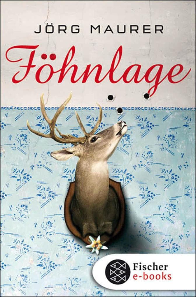 Föhnlage: Alpen-Krimi
