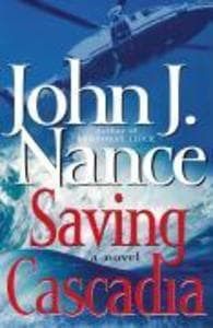 Saving Cascadia: A Novel