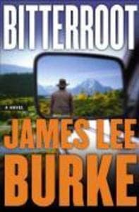Bitterroot: A Novel